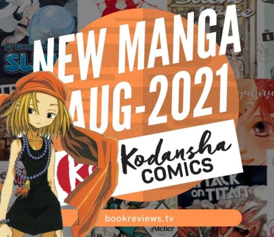 New Manga Releases August 2021 - KODANSHA COMICS - BookReviewsTV