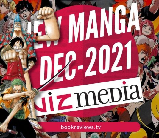 New Manga Releases December 2021 Viz Media - BookReviewsTV